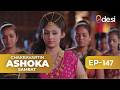 CHAKRAVARTIN ASHOKA SAMRAT Full Episode 147 English Dubbed Desi Play English CHAKRAVARTIN ASHOKA SAMRAT Full Episode 147 English Dubbed Desi Play English