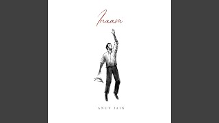 Inaam - Anuv Jain