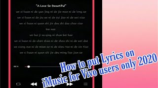How to put Lyrics on iMusic for Vivo users only 2020 |  mccnliqht screenshot 2