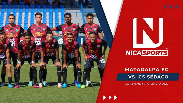 📡 EN VIVO - Liga Primera ⚽ Matagalpa 🆚 CS Sébaco | Torneo Apertura 2025 - Jornada 1