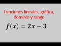 Funciones lineales grafica dominio y rango