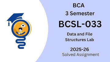 BCSL-033 solved assignments | 2025-26 | BCA 3 SEM | ignou assignments | BCA