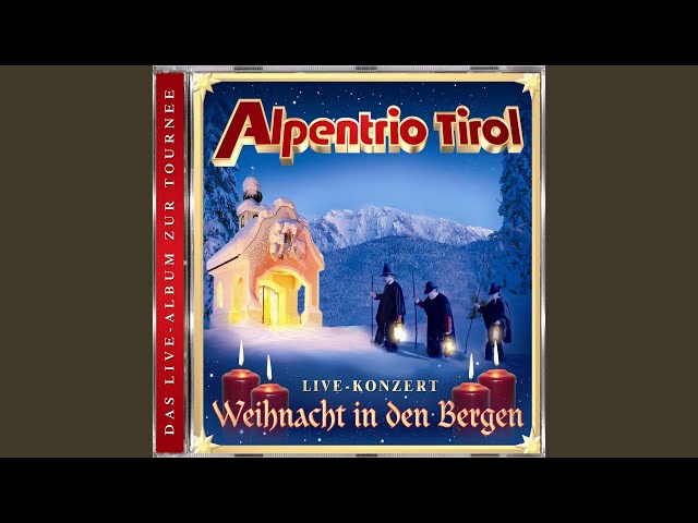Alpentrio Tirol - Vier Kerzen & Ein Wunder