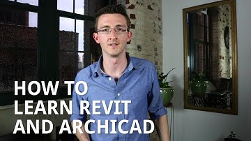 How to learn Revit or ArchiCAD