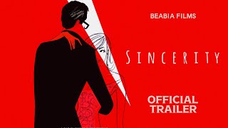 Sincerity - Official Trailer