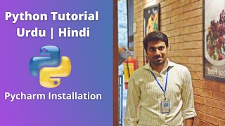 Python Tutorial for Beginners in Urdu | Hindi (2021) | Download & Install Pycharm