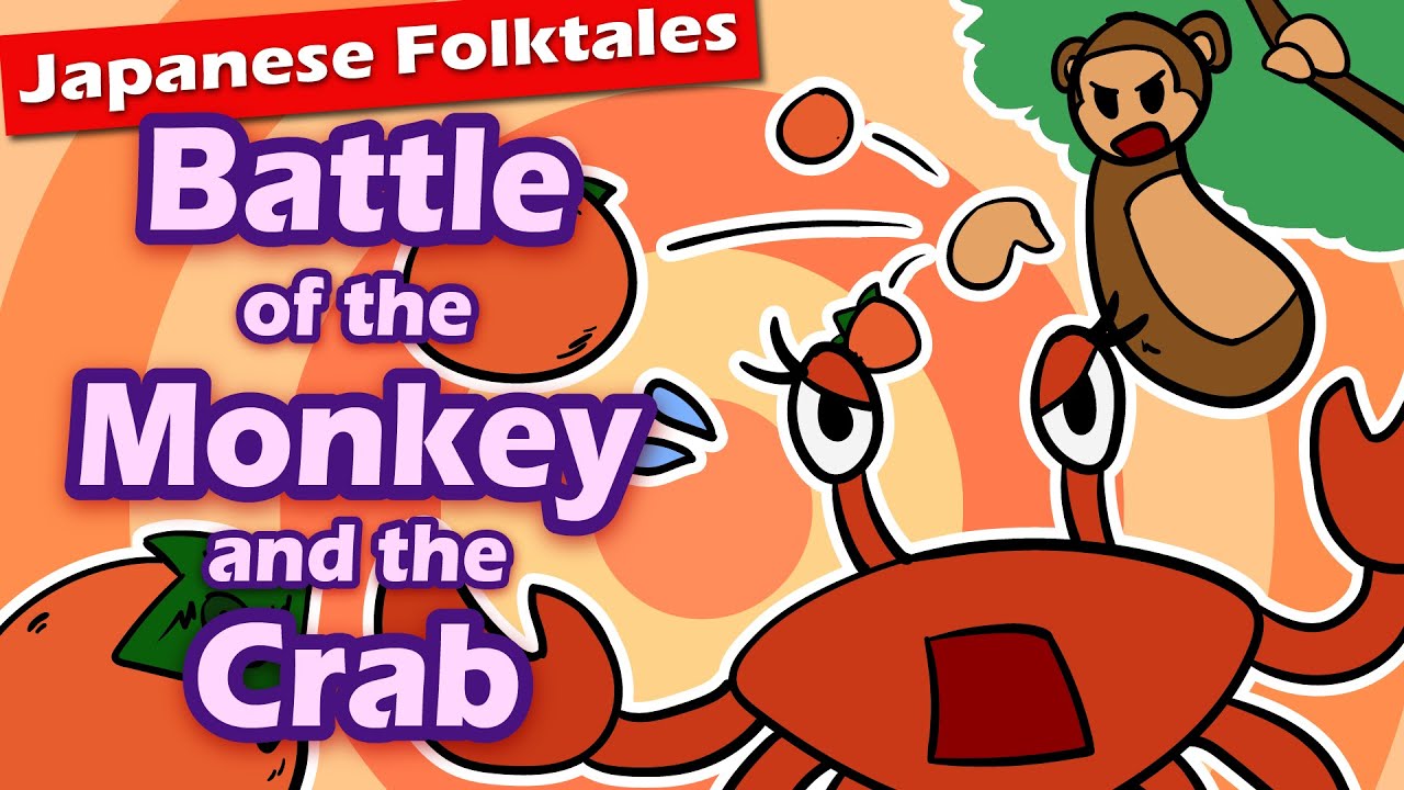Japanese Folktales: Battle of the Monkey and the Crab (Popular Bedtime