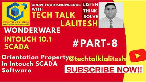 #PART08 ORIENTATION PROPERTY IN INTOUCH SCADA | INTOUCH SCADA TUTORIALS HINDI| AUTOMATION TUTORIALS