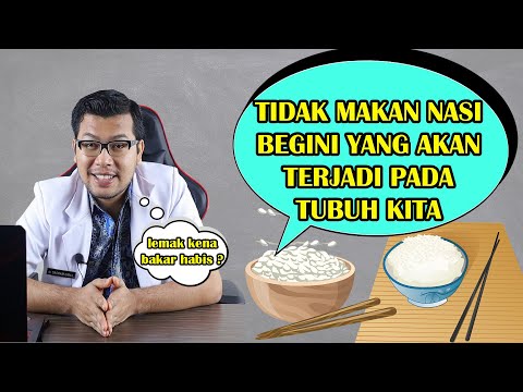 APA YANG TERJADI PADA TUBUH JIKA KITA MENGURANGI MAKAN NASI - TIPS DIET SEHAT - DOKTER SADDAM ISMAIL