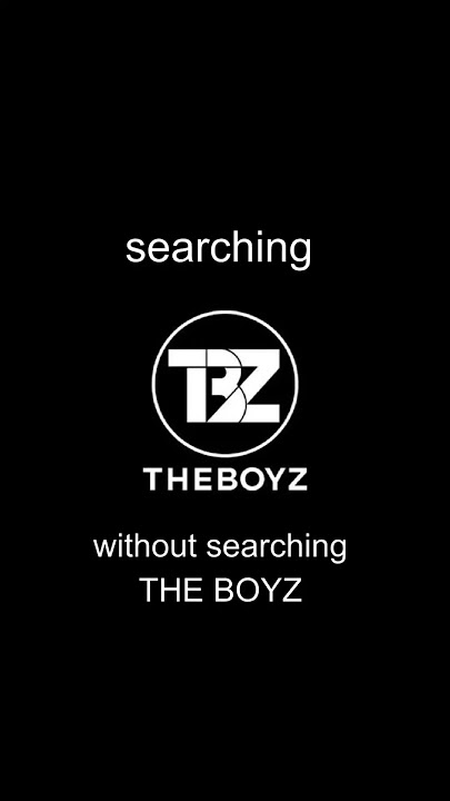 Searching The Boyz without searching The Boyz