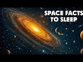 4 Hours of Space Facts About Monster Galaxy To Fall Asleep