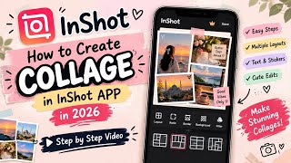 How to create collage in Inshot APP in 2026 step by step video  screenshot 3