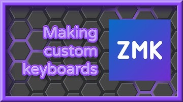 Start making custom keyboards with ZMK