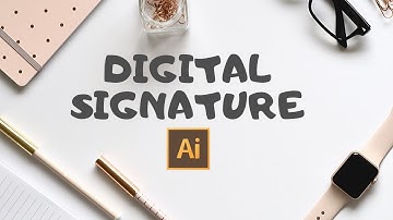 How to Create a Digital Signature in Adobe illustrator 2019