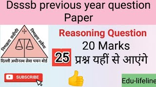 DSSSB PYQ 05.09.2021 Technical Assistant (General Paper) Reasoning @Edu-lifeline