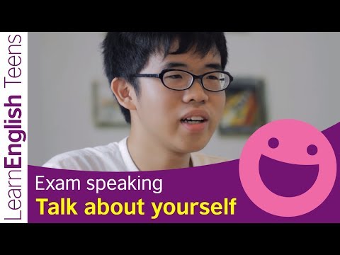 Exam Speaking: Talk about yourself