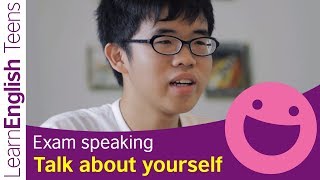 Exam Speaking Talk About Yourself
