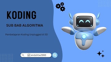 Pembelajaran koding algoritma, koding unplugged @endahtw2993