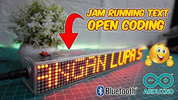 Tutorial membuat Jam digital Led Running text bluetooth | Dot Matrix MAX 7219 | Arduino Nano 328P