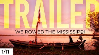 Mississippi River Expedition: 110 Days Rowing the Mississippi River (1/11)