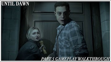 Until Dawn Part 5 Gameplay Walkthrough - Jealousy (Commentary)