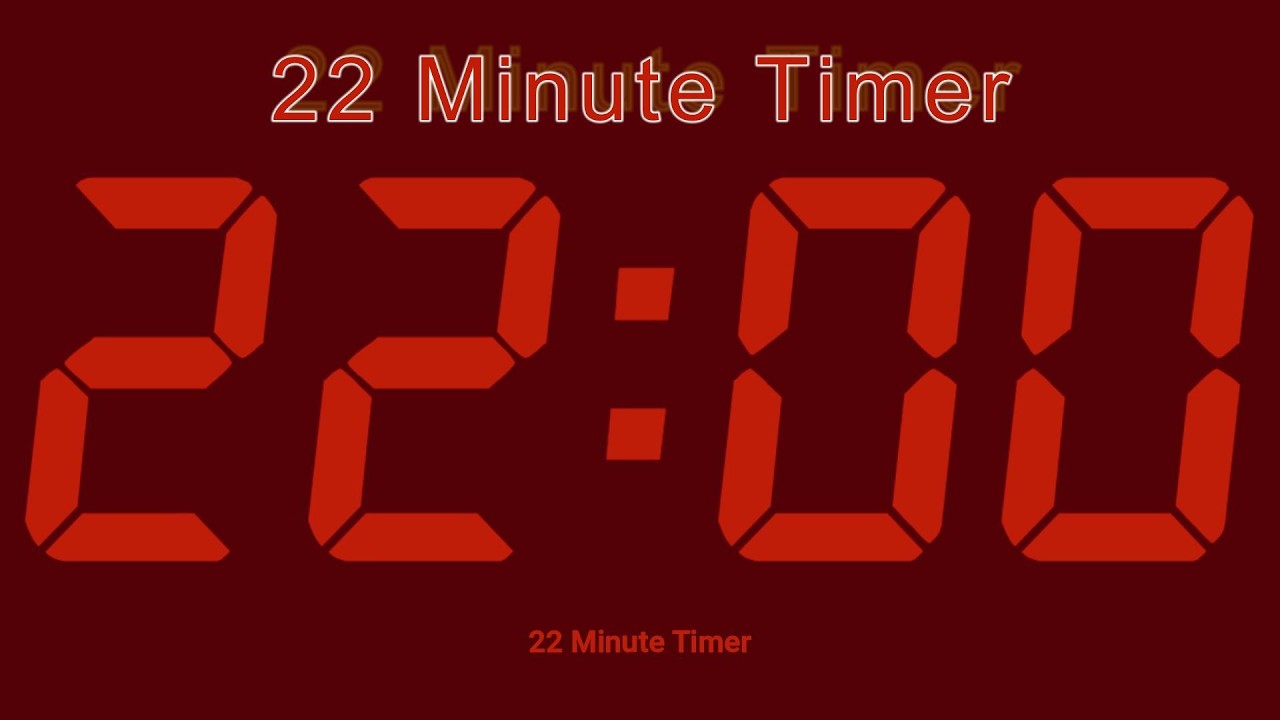 22 Minute Timer