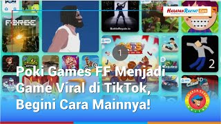 Poki Games FF Menjadi Game Viral di TikTok, Begini Cara Mainnya! screenshot 3