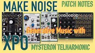 Modular Generative Music with #makenoisemusic feat René2 XPO Telharmonic Mysteron - Patch Notes ZMOD
