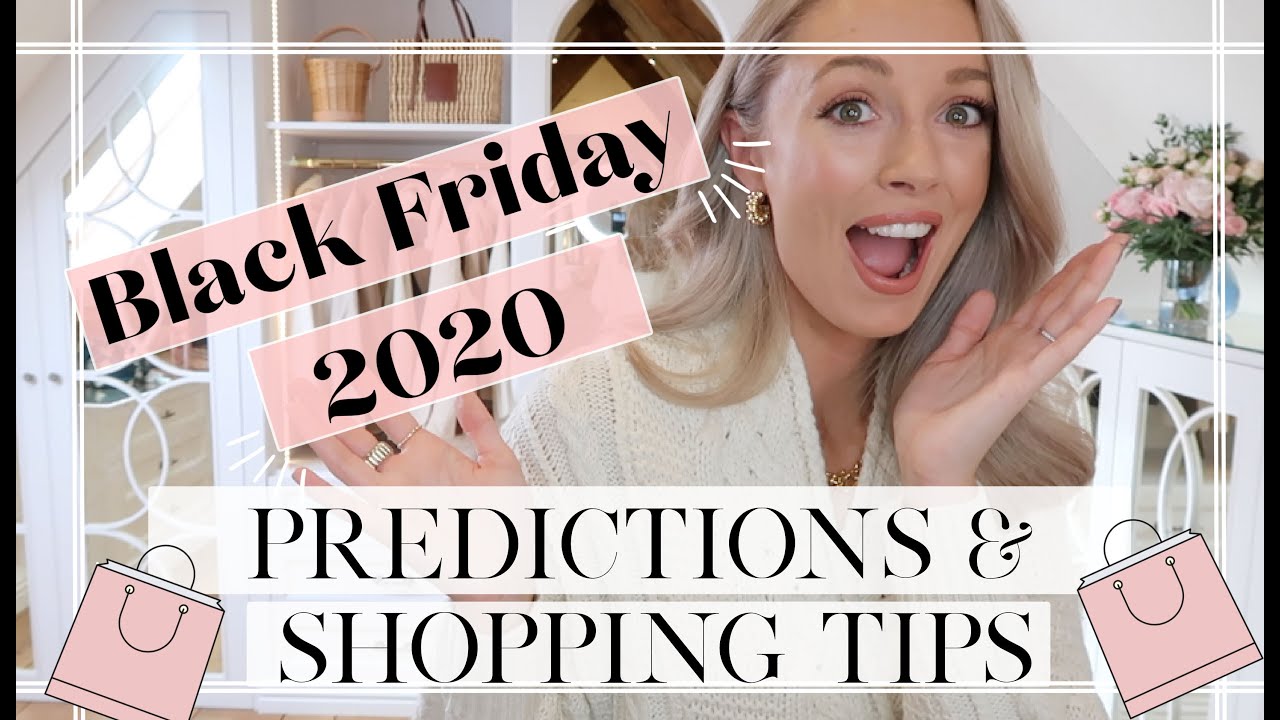 BLACK FRIDAY 2020 PREDICTIONS & SHOPPING TIPS + 00 GIVEAWAY!!!  // Fashion Mumblr