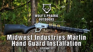 Marlin 1894 CST - Midwest Industries Hand Guard Installation