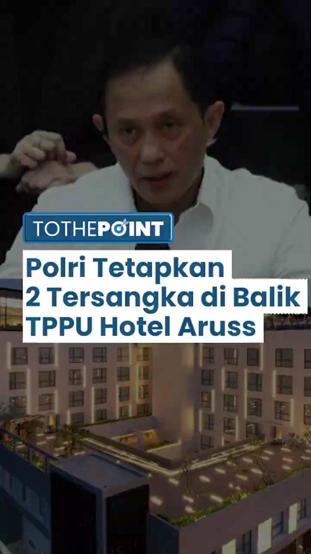 Bareskrim Polri Jaksel Tetapkan 2 Tersangka di Balik TPPU Hotel Aruss, Dikenakan Denda Rp 100 Miliar