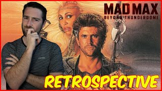 Mad Max Beyond Thunderdome Retrospective | THE GOOD, THE BAD AND THE SILLY!