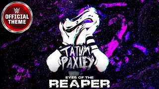 Tatum Paxley – Eyes Of The Reaper (Entrance Theme) 