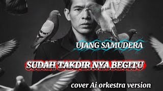 SUDAH TAKDIRNYA BEGITU - KUMPULAN SAMUDERA | COVER AI SLOW ROCK ORKESTRA 