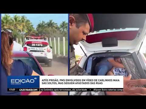 PMs envolvidos em vídeo de Carlinhos Maia são soltos, mas seguem afastados das ruas - 11/08/2026