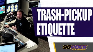 Trash-Pickup Etiquette