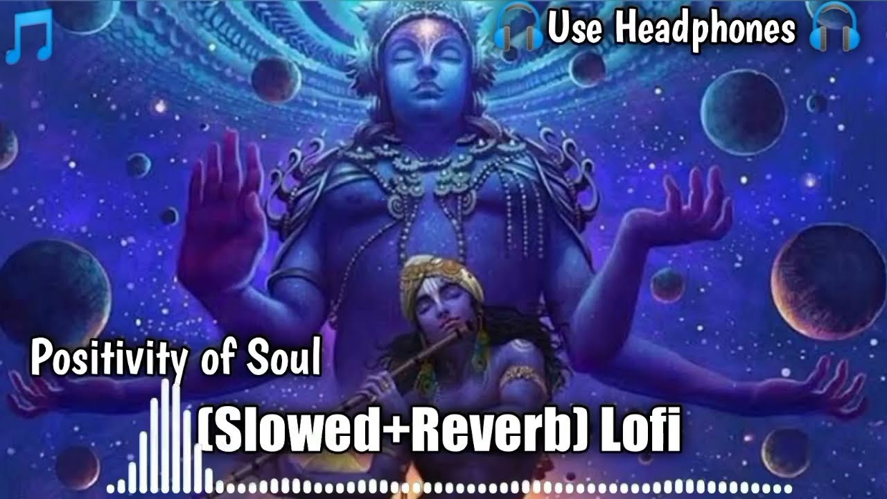 Vishnu Stotram  Positivity of Soul SlowedReverb Lofi Mix 2022