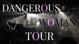 DANGEROUS WOMAN TOUR!!