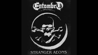 Entombed - Stranger Aeons (Official Audio)