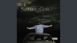 Habit of You