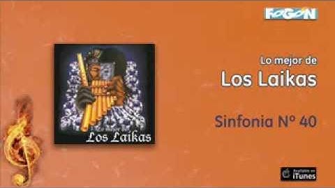 Lo mejor de Los Laikas - Sinfonía Nº 40