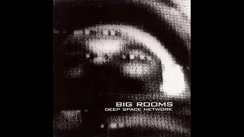 Deep Space Network - Big Rooms (Full Album)