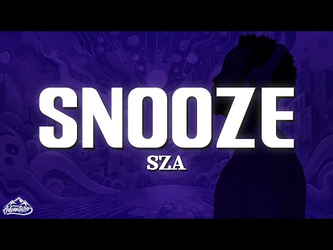 SZA - Snooze