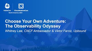Choose Your Own Adventure: The Observability Odyssey - Whitney Lee &amp; Viktor Farcic