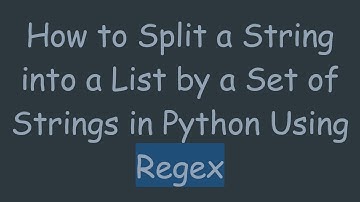 How to Split a String into a List by a Set of Strings in Python Using Regex
