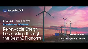 Roadshow Webinar: Renewable Energy Forecasting through the DestinE Platform