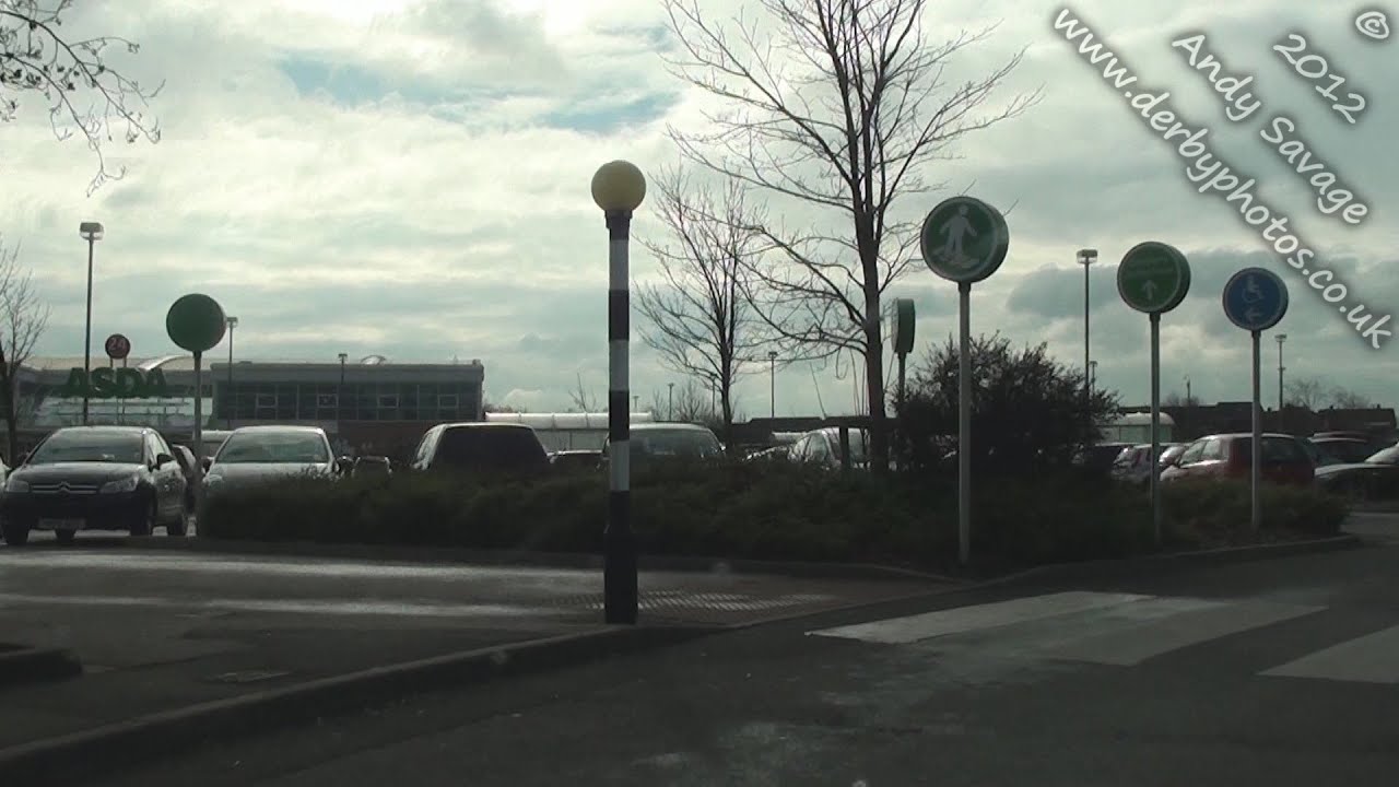 Lets goto ASDA Sinfin, Derby. Part of my 