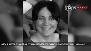 WOMAN DIES IN HOSPITAL, TONUTTI: 'HYPOTHESIS OF ILLNESS, NURSES VISIT ROOM SHORTLY BEFORE' | Sept...