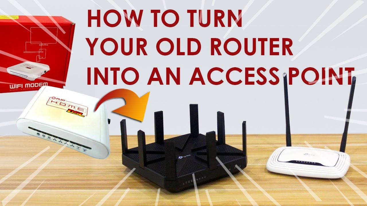 How To Make Old Router As An Access Point Wifi Repeater Extender