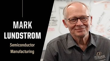 Purdue Expert: Semiconductor Manufacturing